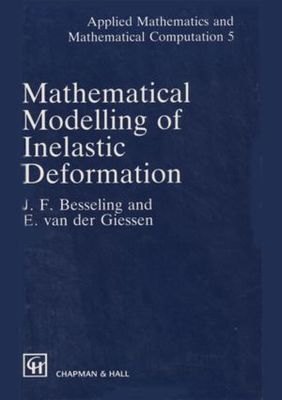 【预订】Mathematical Modeling of Inelastic Deformation