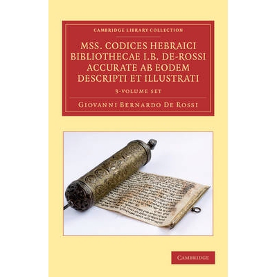 预订 Mss. Codices Hebraici Bibliothecae I. B. De-Rossi Accurate ab Eodem Descripti et Illustrati 3 Volume Set 希伯来文库