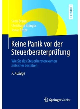 预订 Keine Panik vor der Steuerberaterprüfung: Wie Sie das Steuerberaterexamen zielsicher bestehen 税务顾问考试前不要慌