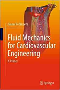 【预订】Fluid Mechanics for Cardiovascular Engineering: A Primer 9783030859428