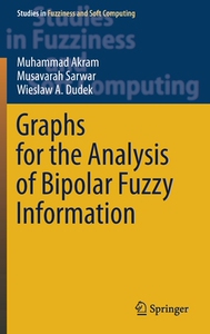【预订】Graphs for the Analysis of Bipolar Fuzzy Information