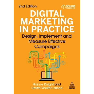 预订 Digital Marketing in Practice Design, Implement and Measure Effective Campaigns 9781398624740