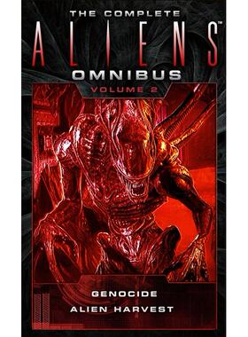 预订 The Complete Aliens Omnibus: Volume Two (Genocide, Alien Harvest)异形全集2: 9781783299034