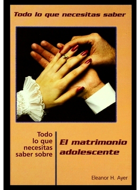 预订 Todo Lo Que Necesitas Saber Sobre Matrimonio Adolescente = Everything You Need to Know about Teen Marriage: 9781435