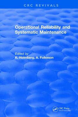 【预订】Operational Reliability and Systematic Maintenance