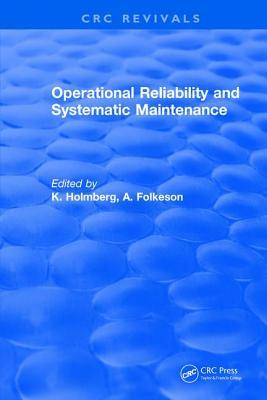 【预订】Operational Reliability and Systematic Maintenance
