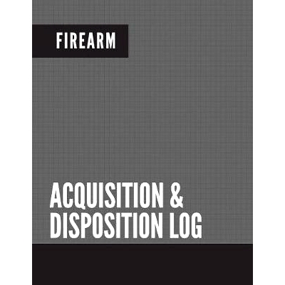 预订 Firearm Acquisition & Disposition Log: Extra Large - 150 Pages: 9781975899813