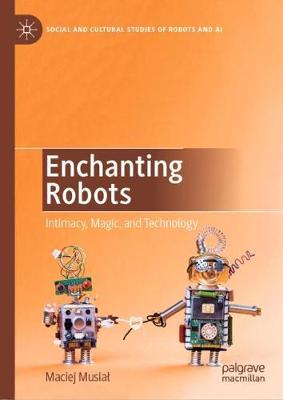 【预订】Enchanting Robots