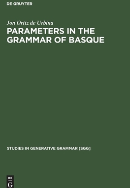 【预订】Parameters in the grammar of Basque 9783110131055