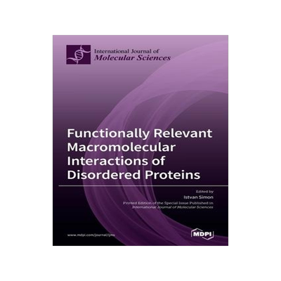 [预订]Functionally Relevant Macromolecular Interactions of Disordered Proteins 9783039365210