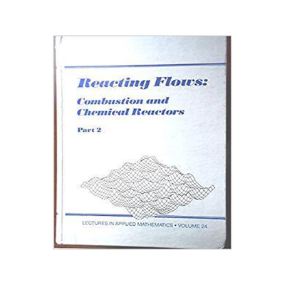 [预订]Reacting Flows, Part 2 9780821811283