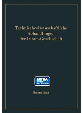 预订 Technisch-Wissenschaftliche Abhandlungen Der Osram-Gesellschaft: 9783642521072