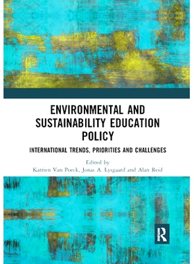 预订 Environmental and Sustainability Education Policy: International Trends, Priorities and Challenges: 9780367891442