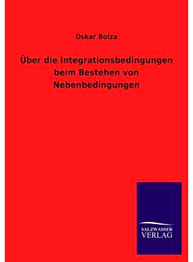 预订 Uber Die Integrationsbedingungen Beim Bestehen Von Nebenbedingungen: 9783846031285