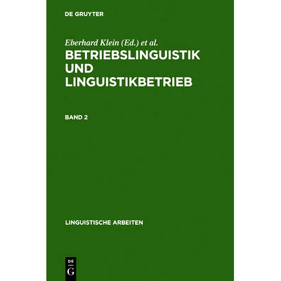 预订 Betriebslinguistik und Linguistikbetrieb: Akten des 24. Linguistischen Kolloquiums, Universität Bremen, 4. - 6. Se