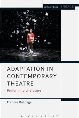 【预订】Adaptation in Contemporary Theatre: Performing Literature
