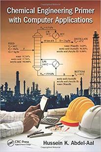 【预售】Chemical Engineering Primer with Computer Applications