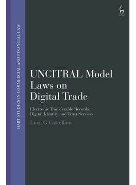 预订 UNCITRAL Model Laws on Digital Trade: Electronic Transferable Records, Digital Identity and Trust Services 联合国国