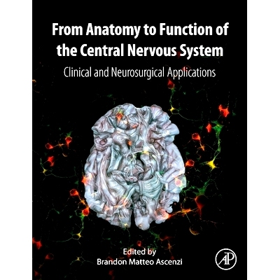 预订 From Anatomy to Function of the Central Nervous System: Clinical and Neurosurgical Applications 从解剖学到*神经