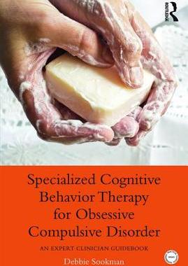 【预订】Specialized Cognitive Behavior Therapy for Obsessive Compulsive Disorder