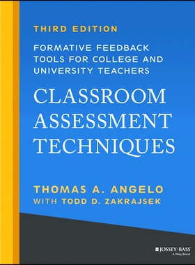 预售 Classroom Assessment Techniques: Formative Feedback Tools for College and University Teachers, Third Edition 课堂评