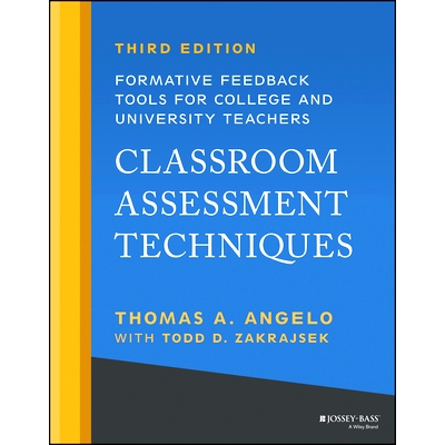 现货 Classroom Assessment Techniques: Formative Feedback Tools for College and University Teachers, Third Edition 课堂评