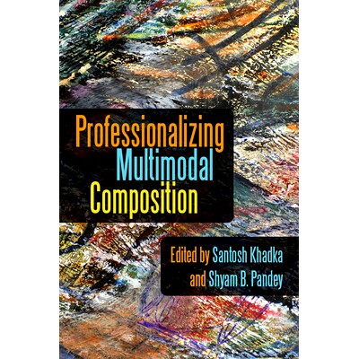 预订 Professionalizing Multimodal Composition: 9781646424177