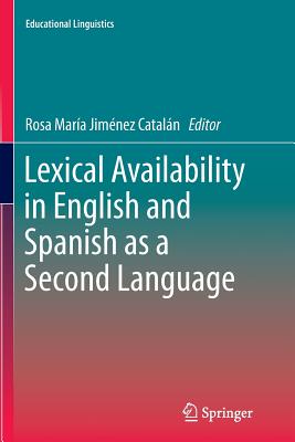 【预订】Lexical Availability in English and Spanish as a Second Language