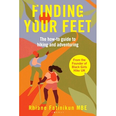 预订 Finding Your Feet: The How-To Guide to Hiking and Adventuring 找到自己的立足点: 9781844866878