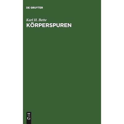 预订 Körperspuren: Zur Semantik und Paradoxie moderner Körperlichkeit: 9783110120585