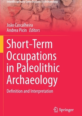 【预订】Short-Term Occupations in Paleolithic Archaeology