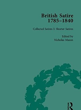 【预订】British Satire, 1785-1840