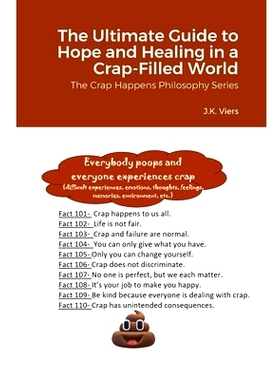 预订 The Ultimate Guide to Hope and Healing in a Crap-Filled World: 9781329008342