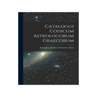[预订]Catalogus Codicum Astrologorum Graecorum 9781016669443