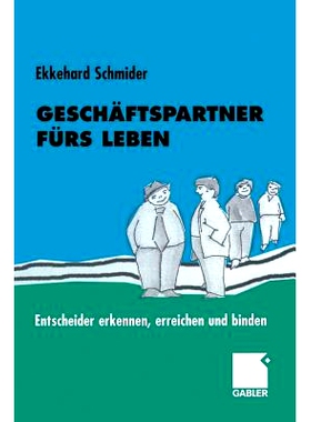 预订 Geschäftspartner fürs Leben: Entscheider erkennen, erreichen und binden: 9783322824080