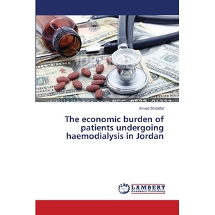 预订 The Economic Burden of Patients Undergoing Haemodialysis in Jordan: 9783659642814