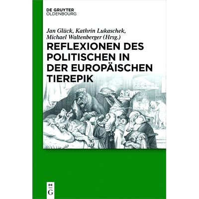 预订 Reflexionen des Politischen in der europäischen Tierepik: 9783110457483