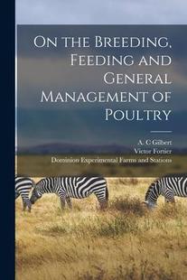 General 预订 Feeding Management microform the Poultry 9781014689641 Breeding and