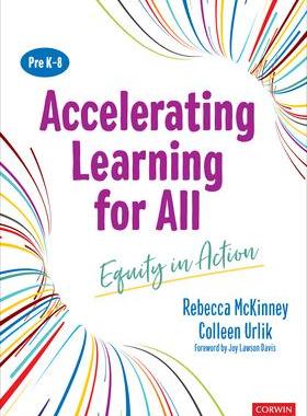 [预订]Accelerating Learning for All, PreK-8 9781071888988