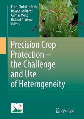 【预订】Precision Crop Protection - the Challenge and Use of Heterogeneity