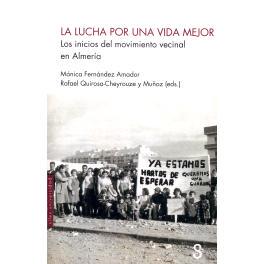 预订 La lucha por una vida mejor : los inicios del movimiento vecinal en Almería: 9788419661562