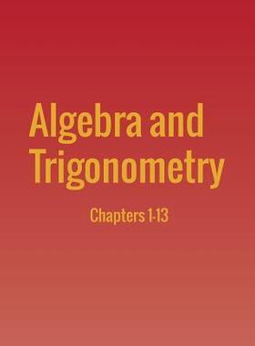 [预订]Algebra and Trigonometry: Chapters 1-13 9781680920734