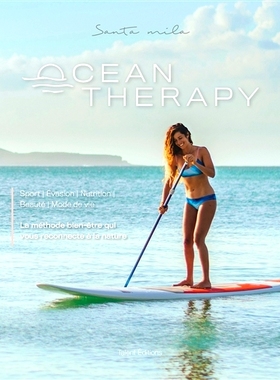 预订 Ocean therapy : sport, évasion, nutrition, beauté, mode de vie : la méthode bien-être qu vous reconnecte à la