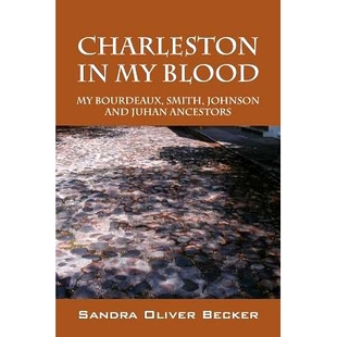 Juhan 9781478740513 Smith Johnson Bourdeaux Blood Ancestors 预订 and Charleston