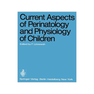 预订 Current Aspects of Perinatology and Physiology of Children