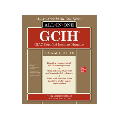[预订]Gcih Giac Certified Incident Handler All-In-One Exam Guide 9781260461626