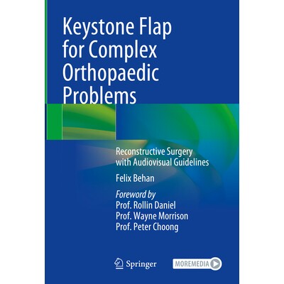 预订 Keystone Flap for Complex Orthopaedic Problems Reconstructive Surgery with Audiovisual Guidelines 复杂骨科问题的基