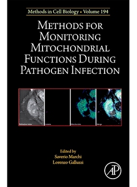 预订 Methods for Monitoring Mitochondrial Functions During Pathogen Infection: Volume 194 病原体感染期间线粒体功能监测方