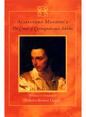 预订 Alessandro Manzoni’s The Count of Carmagnola and Adelchis 亚历山德罗·曼佐尼的《卡尔马尼奥拉伯爵和阿德尔奇斯伯爵》