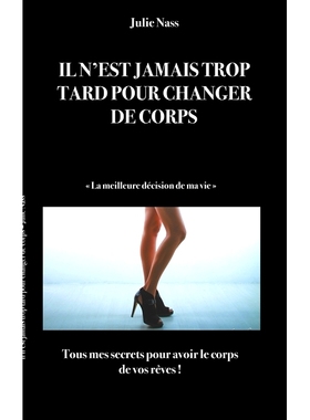 预订 Il n’est jamais trop tard pour changer de corps 改变身体永远不会太晚: 9782322166169
